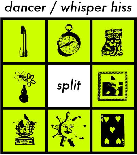 DANCER & WHISPER HISS - RECORD