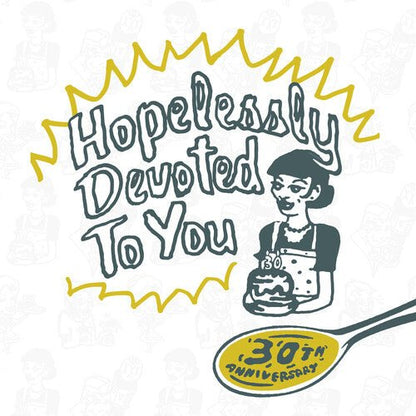 HOPELESSLY DEVOTED TO YOU: 30TH ANNIVERSARY / VAR - RECORD