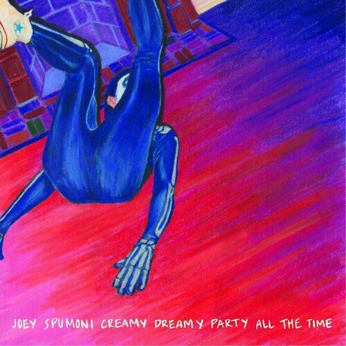 JOEY NEBULOUS - JOEY SPUMONI CREAMY DREAMY PARTY ALL THE TIME - RECORD
