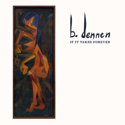 DENNEN,BRETT - IF IT TAKES FOREVER - RECORD