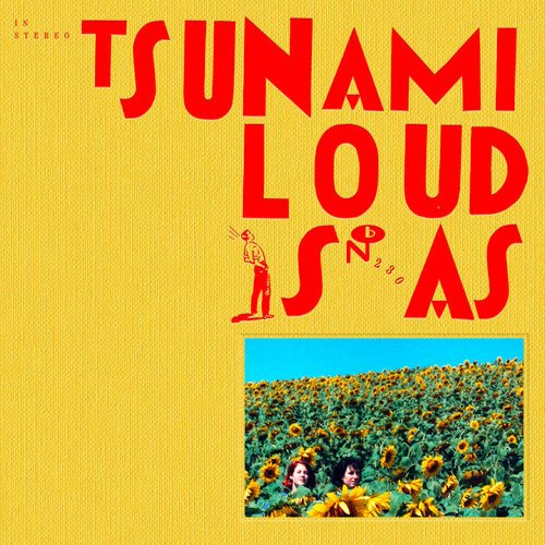 TSUNAMI - LOUD IS AS - RECORD