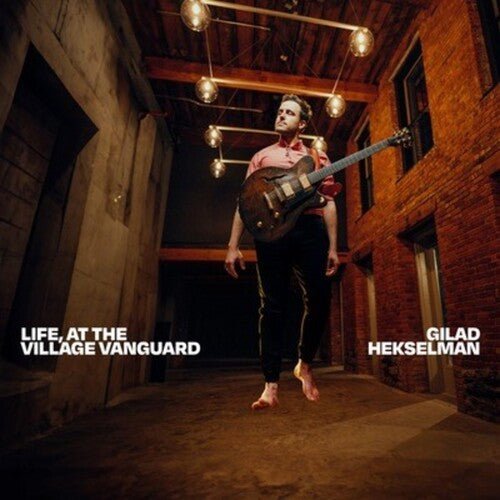 HEKSELMAN,GILAD - LIFE AT THE VILLAGE VANGUARD - RECORD