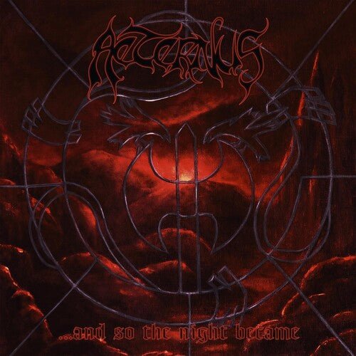 AETERNUS - & SO THE NIGHT BECAME - RECORD