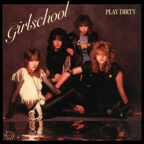 GIRLSCHOOL - PLAY DIRTY - RECORD