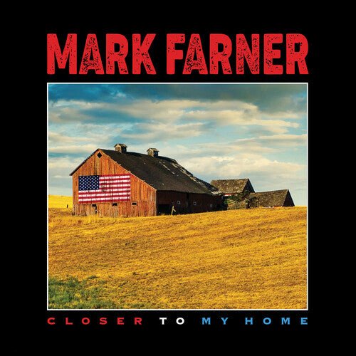 FARNER,MARK - CLOSER TO MY HOME - RECORD