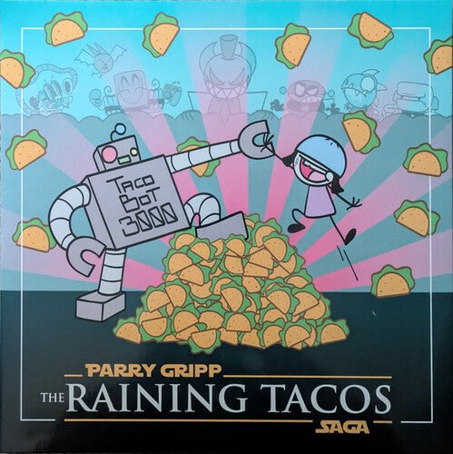GRIPP,PARRY - RAINING TACOS SAGA - RECORD