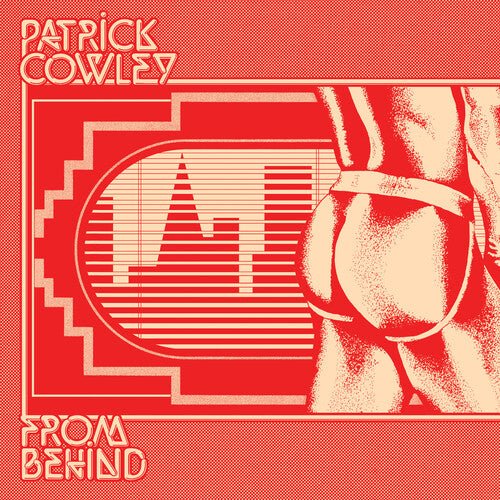 COWLEY,PATRICK - FROM BEHIND - RECORD