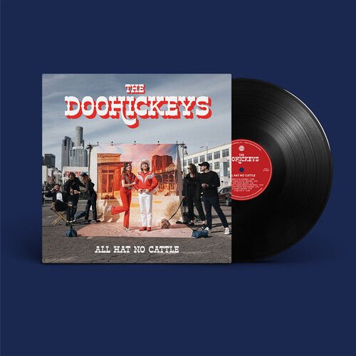 DOOHICKEYS - ALL HAT NO CATTLE - RECORD