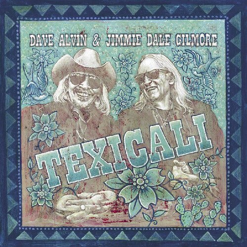 ALVIN,DAVE / DALE GILMORE,JIMMIE - TEXICALI - RECORD