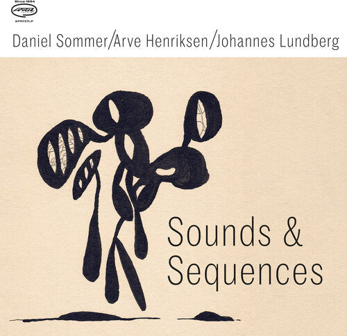 SOMMER,DANIEL / HENRIKSEN,ARVE / LUNDBERG,JOHANNES - SOUND & SEQUENCES - RECORD