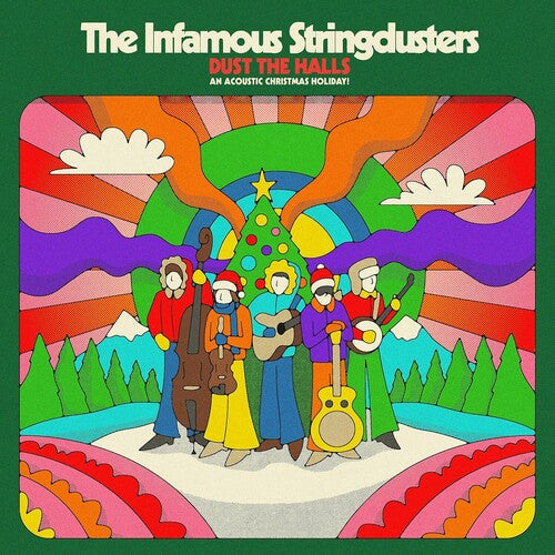 INFAMOUS STRINGDUSTERS - DUST THE HALLS: AN ACOUSTIC CHRISTMAS HOLIDAY - RECORD