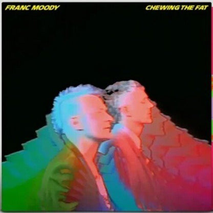 MOODY,FRANC - CHEWING THE FAT - RECORD