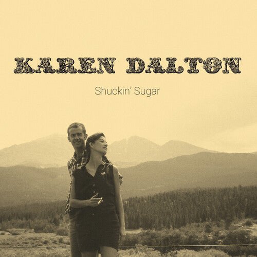 DALTON,KAREN - SHUCKIN' SUGAR - SKY BLUE - RECORD