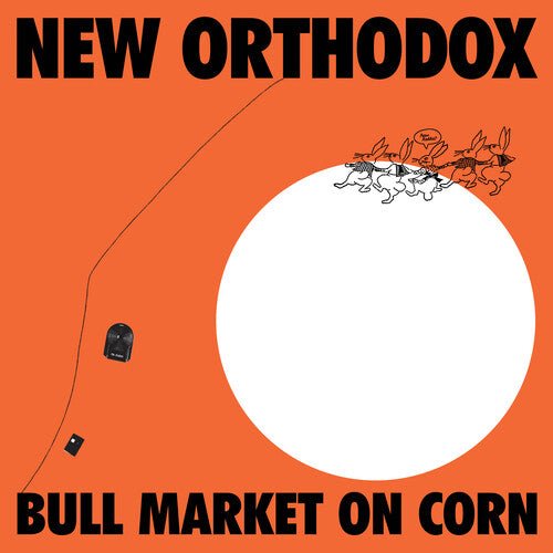 NEW ORTHODOX - BULL MARKET ON CORN - RECORD