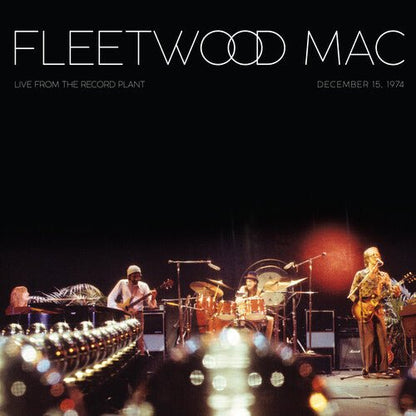 FLEETWOOD MAC - LIVE AT THE RECORD PLANT (DECEMBER 15, 1974) - RECORD