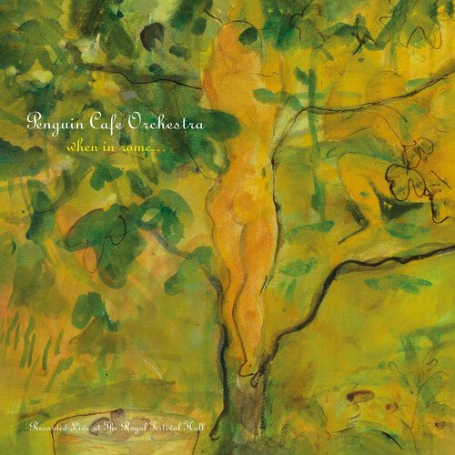 PENGUIN CAFE ORCHESTRA - WHEN IN ROME (LIVE) - RECORD