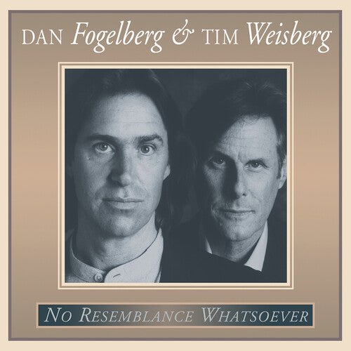 FOGELBERG,DAN / WEISBERG,TIM - NO RESEMBLANCE WHATSOEVER - RECORD