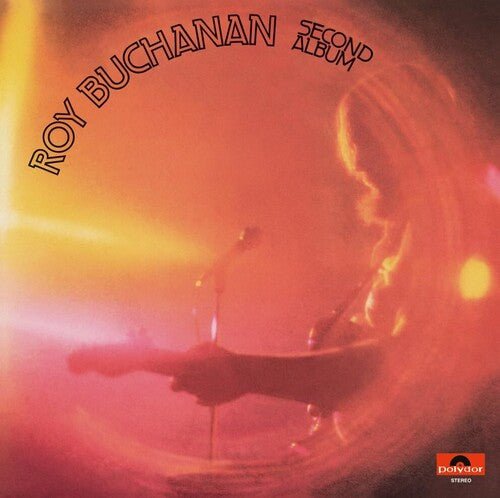 BUCHANAN,ROY - SECOND ALBUM - RECORD