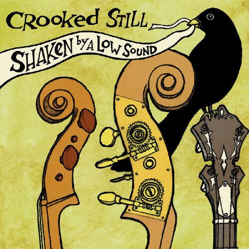 CROOKED STILL - SHAKEN BY A LOW SOUND - RECORD
