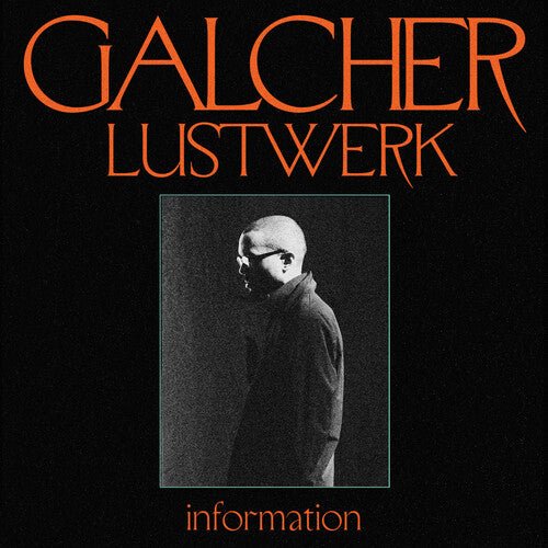 LUSTWERK,GALCHER - INFORMATION (GHOSTLY 25 YEAR ANNIVERSARY) - RECORD