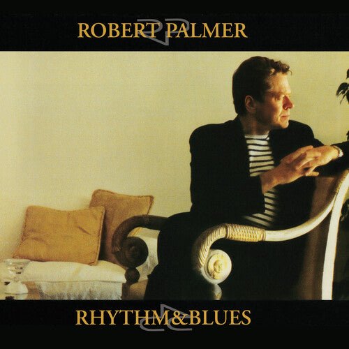 PALMER,ROBERT - RHYTHM & BLUES - RECORD