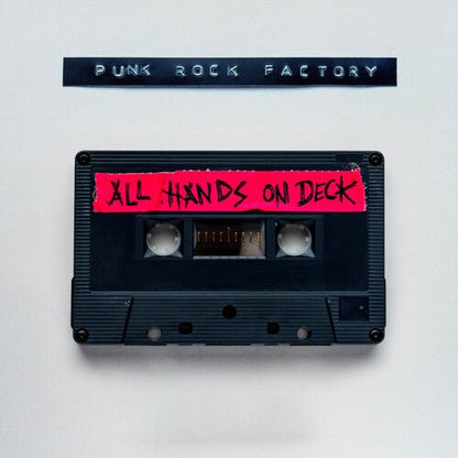 PUNK ROCK FACTORY - ALL HANDS ON DECK - RECORD
