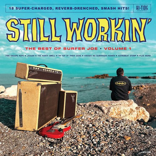 SURFER JOE - STILL WORKIN':THE BEST OF SURFER JOE 1 - RECORD