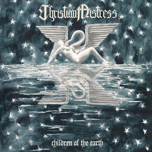 CHRISTIAN MISTRESS - CHILDREN OF THE EARTH - RECORD
