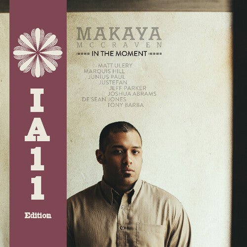 MCCRAVEN,MAKAYA - IN THE MOMENT (IA11 EDITION) - RECORD