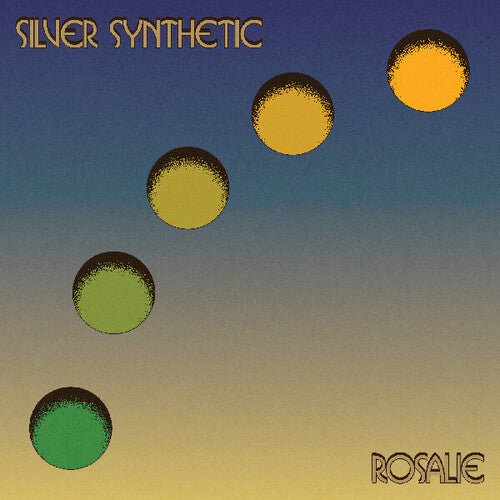 SILVER SYNTHETIC - ROSALIE - RECORD