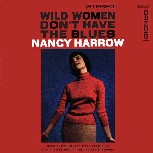 HARROW,NANCY - WILD WOMEN DON'T HAVE THE BLUES - RECORD