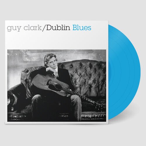 CLARK,GUY - DUBLIN BLUES - 30TH ANNIVERSARY EDITION - RECORD