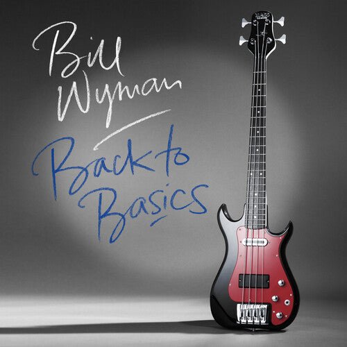 WYMAN,BILL - BACK TO BASICS - RECORD