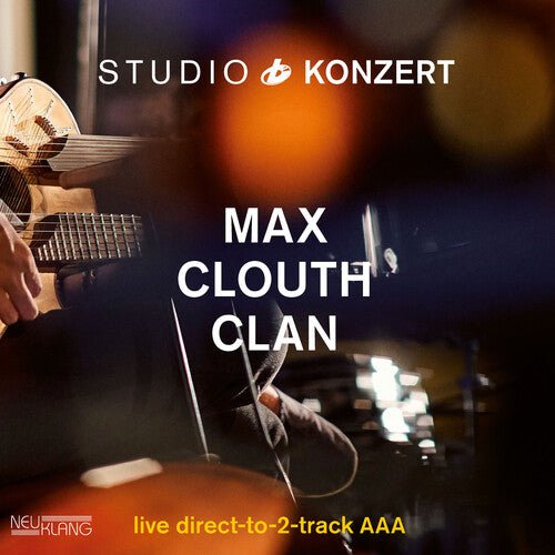 MAX CLOUTH CLAN - STUDIO KONZERT - RECORD