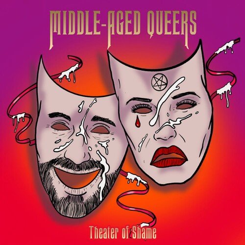 MIDDLE-AGED QUEERS - THEATRE OF SHAME - RECORD