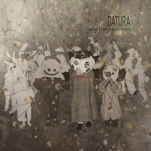 DATURA - SONGS FROM A DARK HOUSE - RECORD