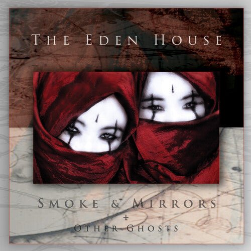 EDEN HOUSE - SMOKE & MIRRORS & OTHER GHOSTS - RECORD
