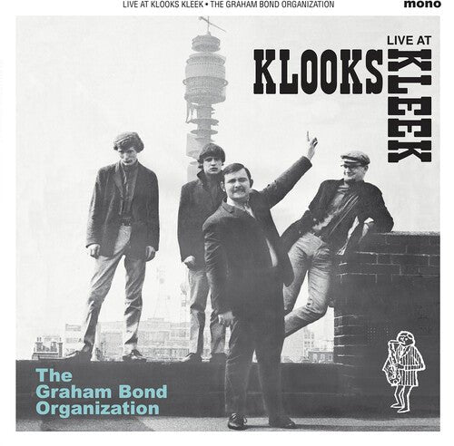 BOND,GRAHAM ORGANISATION - LIVE AT KLOOKS KLEEK LONDON 1964 - RECORD