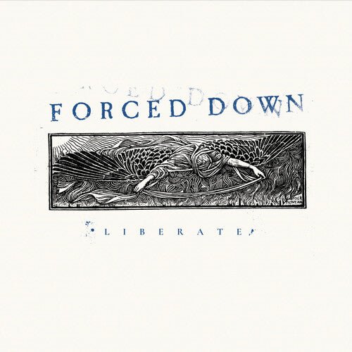 FORCED DOWN - LIBERATE - RECORD