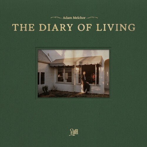 MELCHOR,ADAM - DIARY OF LIVING - RECORD