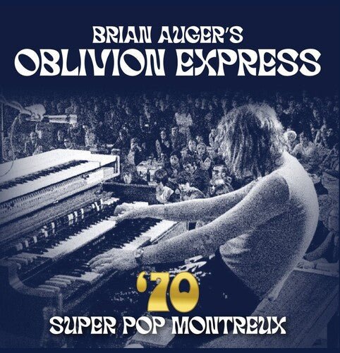 AUGER,BRIAN / OBLIVION EXPRESS - 70 SUPER POP MONTREUX - RECORD