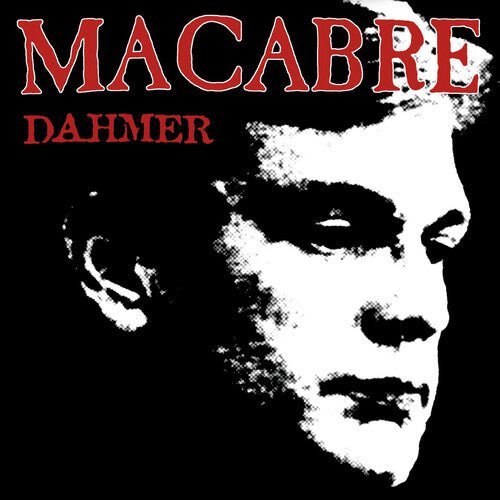MACABRE - DAHMER REMASTERED 25TH ANNIVERSARY (IEX) - CLEAR - RECORD