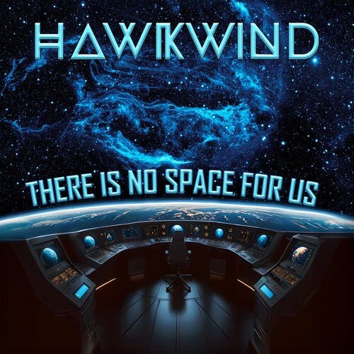 HAWKWIND - THERE IS NO SPACE FOR US - RECORD
