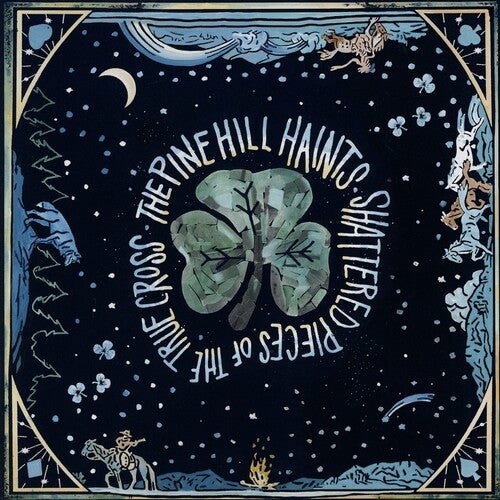 PINE HILL HAINTS - SHATTERED PIECES OF THE TRUE CROSS - RECORD