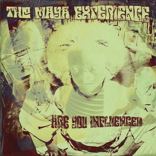 MAYA EXPERIENCE - ARE YOU INFLUENCED - RECORD
