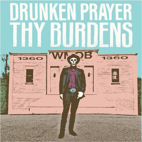 DRUNKEN PRAYER - THY BURDENS - RECORD