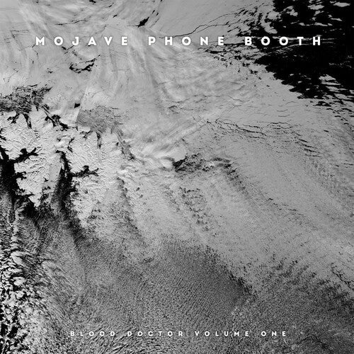 MOJAVE PHONE BOOTH - BLOOD DOCTOR VOLUME ONE - RECORD
