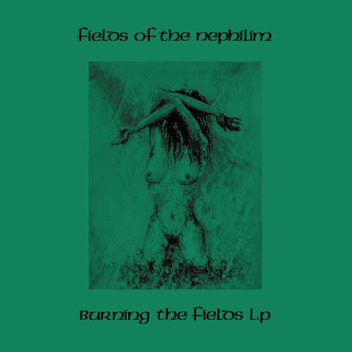 FIELDS OF THE NEPHILIM - BURNING THE FIELDS - RECORD