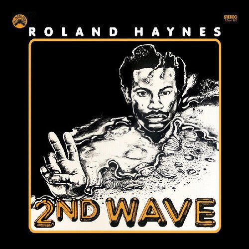 HAYNES,ROLAND - SECOND WAVE - RECORD