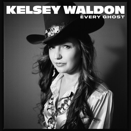 WALDON,KELSEY - EVERY GHOST - RECORD